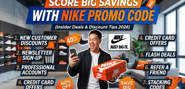 Score Big Savings with Nike Promo Code (Insider Deals & Discount Tips 2026)